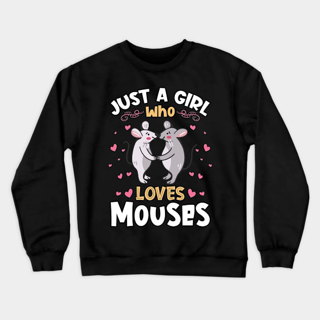 Just a Girl who loves Mouses Crewneck Sweatshirt by aneisha